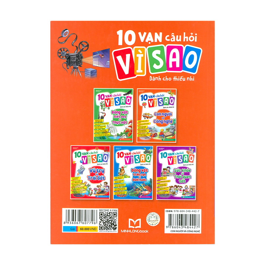 10 Vạn Câu Hỏi Vì Sao Dành Cho Thiếu Nhi - Con Người Và Công Nghệ
