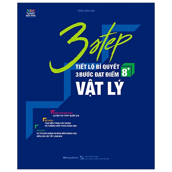 3 Step - Tiết Lộ Bí Quyết 3 Bước Đạt Điểm 8+ Vật Lý