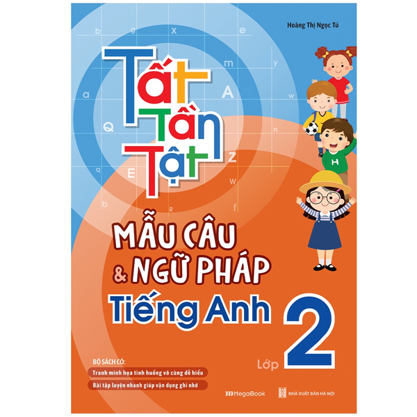 Tất Tần Tật Mẫu Câu & Ngữ Pháp Tiếng Anh Lớp 2
