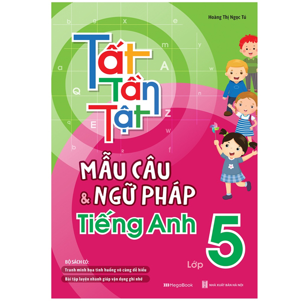 Tất Tần Tật Mẫu Câu & Ngữ Pháp Tiếng Anh Lớp 5