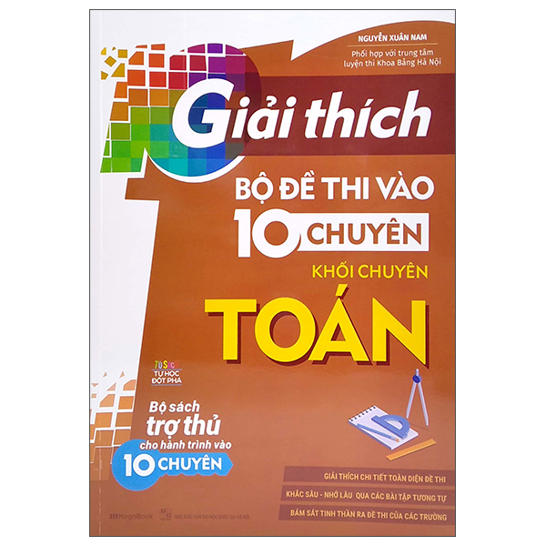 Giải Thích Bộ Đề Thi Vào Lớp 10 Chuyên - Khối Chuyên Toán