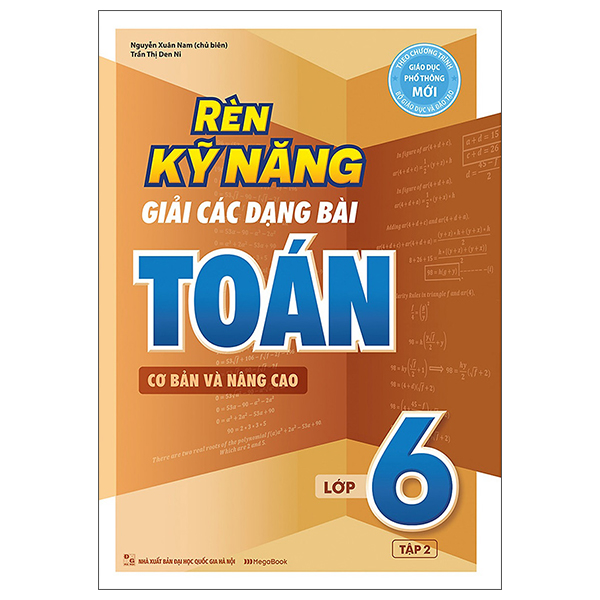 Rèn Kỹ Năng Giải Các Dạng Bài Toán (Cơ Bản Và Nâng Cao) Lớp 6 Tập 2