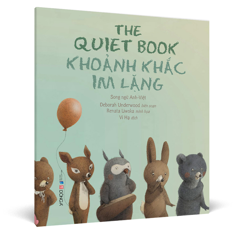The Quiet Book - Khoảnh Khắc Im Lặng - Song Ngữ Anh - Việt