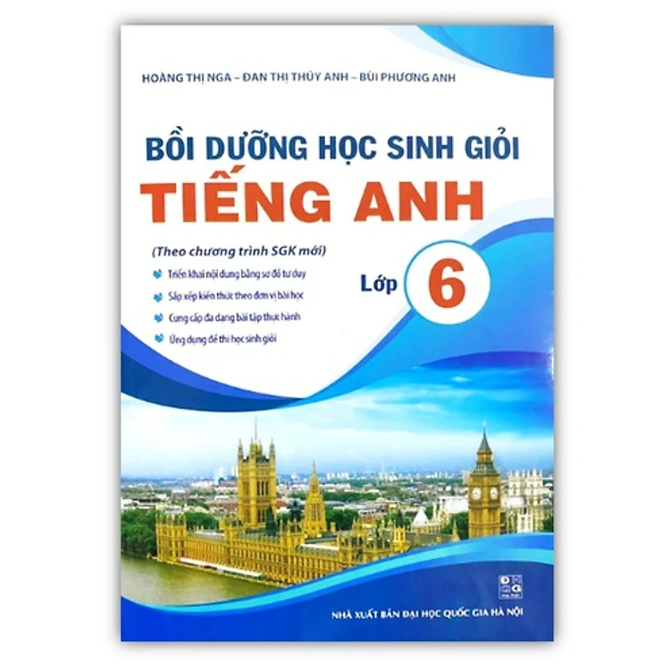 Bồi Dưỡng Học Sinh Giỏi Tiếng Anh Lớp 6 (Chương Trình Mới)