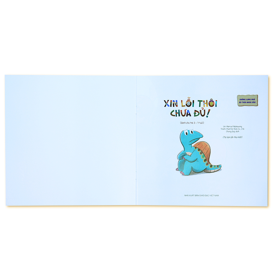 Khủng Long Nhỏ Bỏ Thói Quen Xấu - Xin Lỗi Thôi Chưa Đủ!