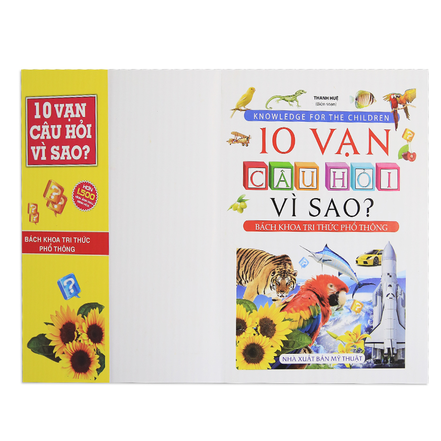 10 Vạn Câu Hỏi Vì Sao? - Bách Khoa Tri Thức Phổ Thông