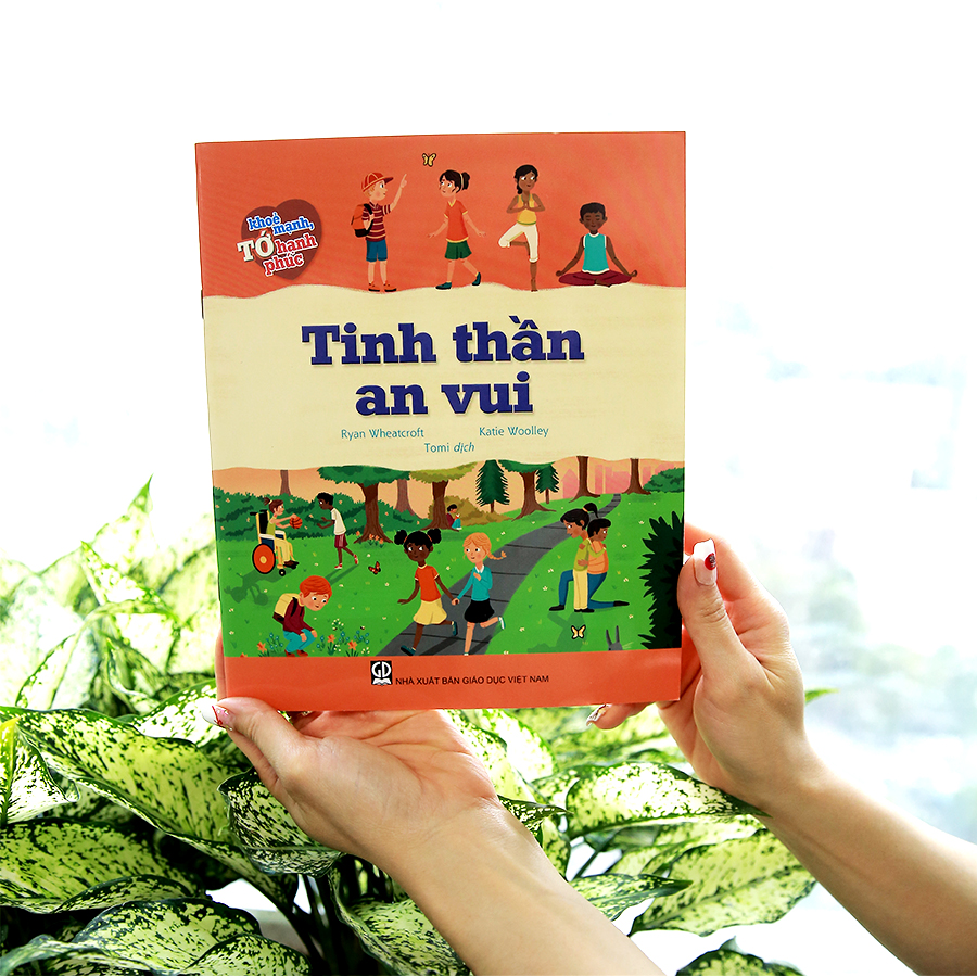 Tớ Khỏe Mạnh, Tớ Hạnh Phúc - Tinh Thần An Vui