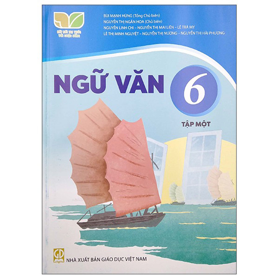 Ngữ Văn Lớp 6 Tập 1 (Kết Nối Tri Thức Với Cuộc Sống)-2025