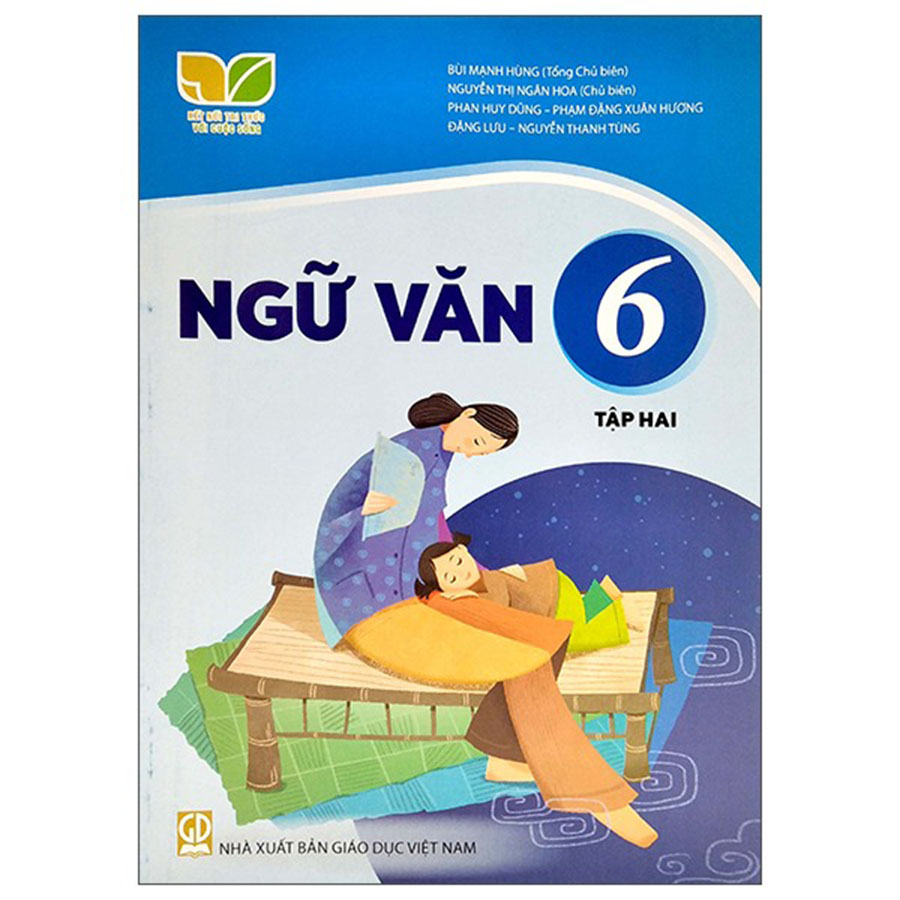 Ngữ Văn Lớp 6 Tập 2 (Kết Nối Tri Thức Với Cuộc Sống)-2025