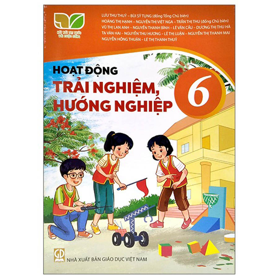 Hoạt Động Trải Nghiệm, Hướng Nghiệp Lớp 6 (Kết Nối Tri Thức Với Cuộc Sống)-2025