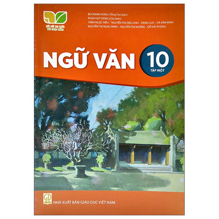 Ngữ Văn 10 Tập 1 (Kết Nối Tri Thức Với Cuộc Sống)