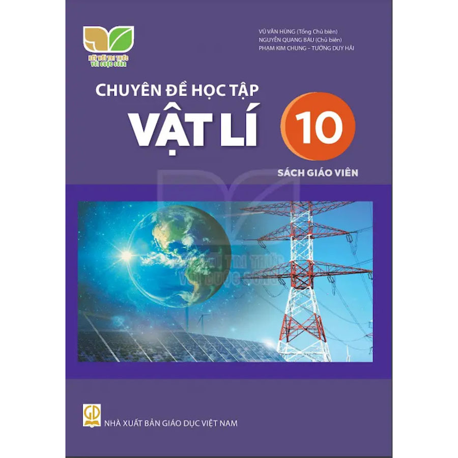 Chuyên Đề Học Tập Vật Lí Lớp 10 Sách Giáo Viên (Kết Nối Tri Thức Với Cuộc Sống)