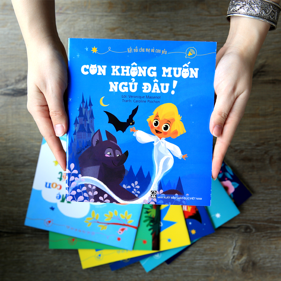Kết Nối Cha Mẹ Và Con Yêu - Con Không Muốn Ngủ Đâu!
