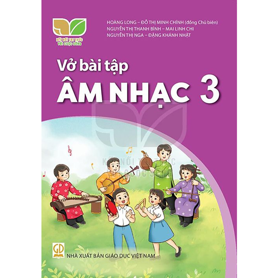 Vở Bài Tập Âm Nhạc Lớp 3 (Kết Nối Tri Thức Với Cuộc Sống)