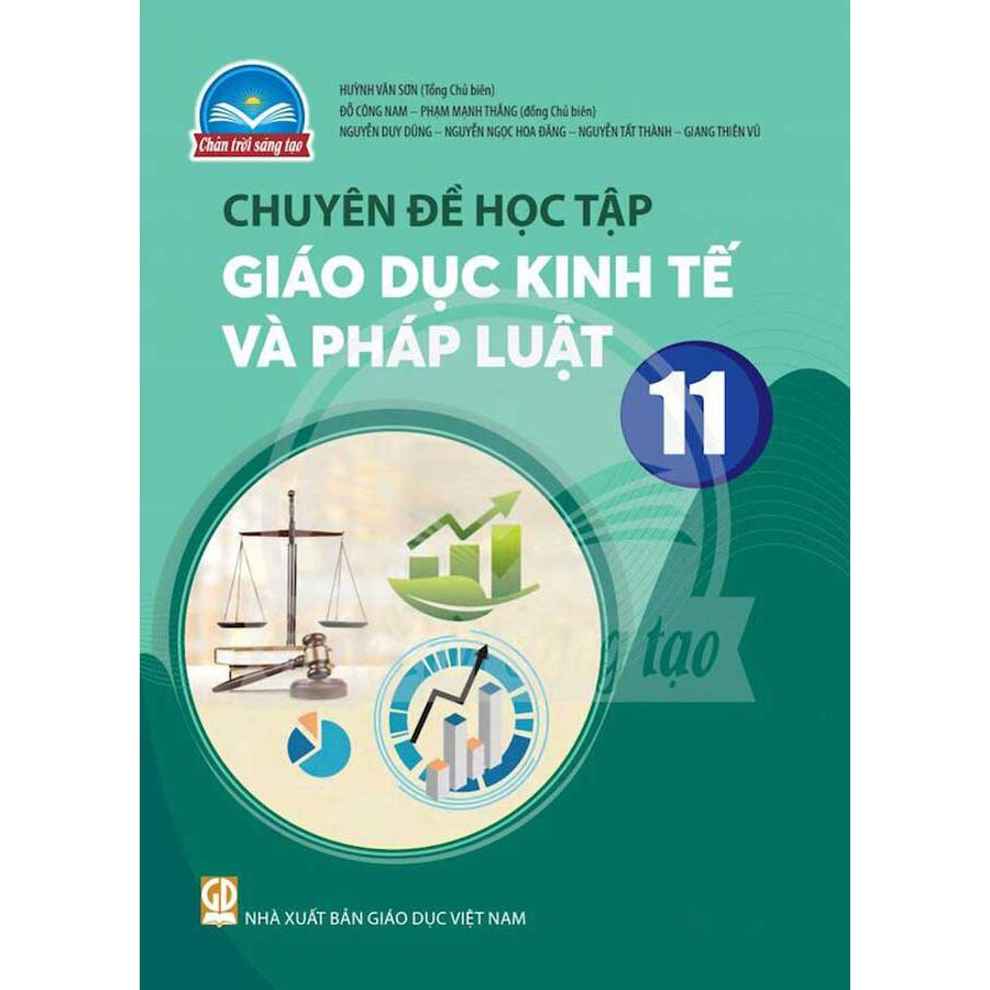 Chuyên Đề Học Tập Giáo Dục Kinh Tế  Và Pháp Luật Lớp 11 (Chân Trời Sáng Tạo)