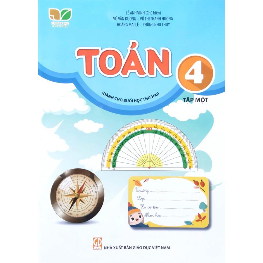 Toán Lớp 4 Tập 1 Dành Cho Buổi Học Thứ Hai (Kết Nối Tri Thức Với Cuộc Sống)