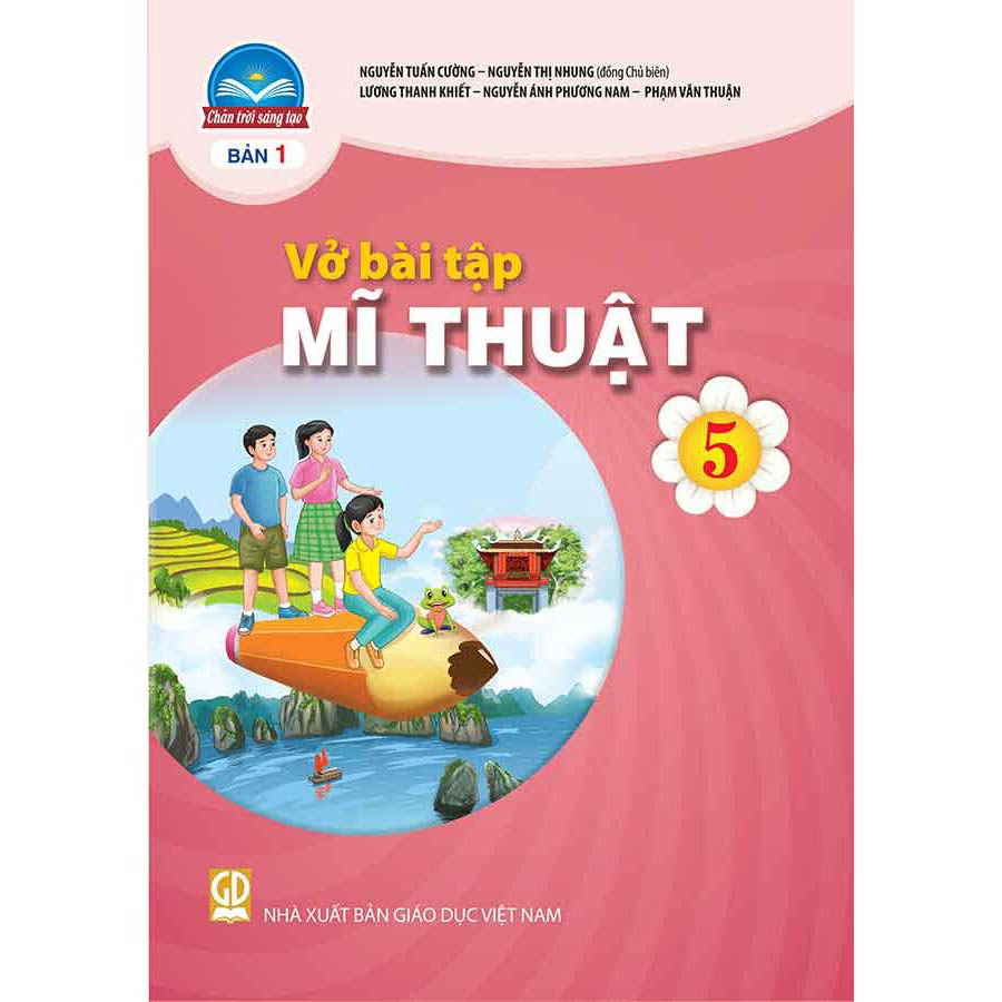 Vở Bài Tập Mĩ Thuật Lớp 5 - Bản 1 (Chân Trời Sáng Tạo)