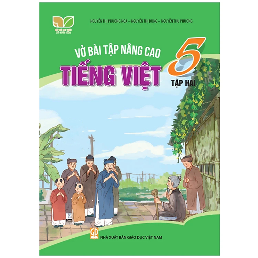 Vở Bài Tập Nâng Cao Tiếng Việt 5 Tập 2 (Kết Nối Tri Thức Với Cuộc Sống)
