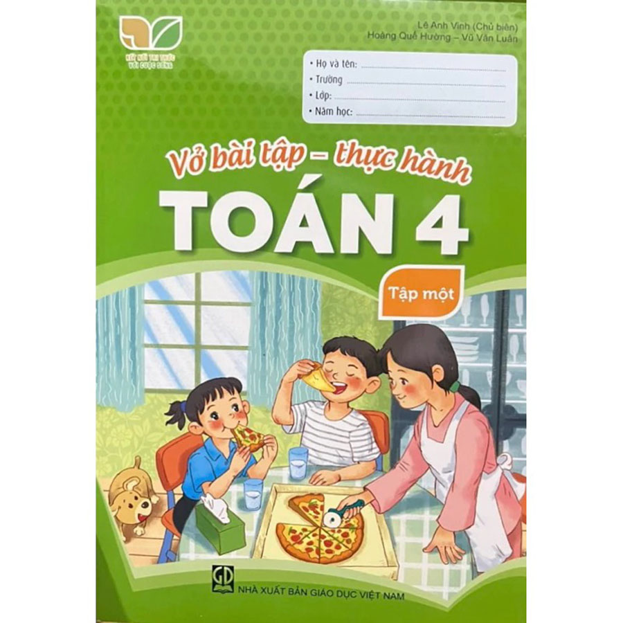 Vở Bài Tập - Thực Hành Toán 4 Tập 1 (Kết Nối Tri Thức Với Cuộc Sống)