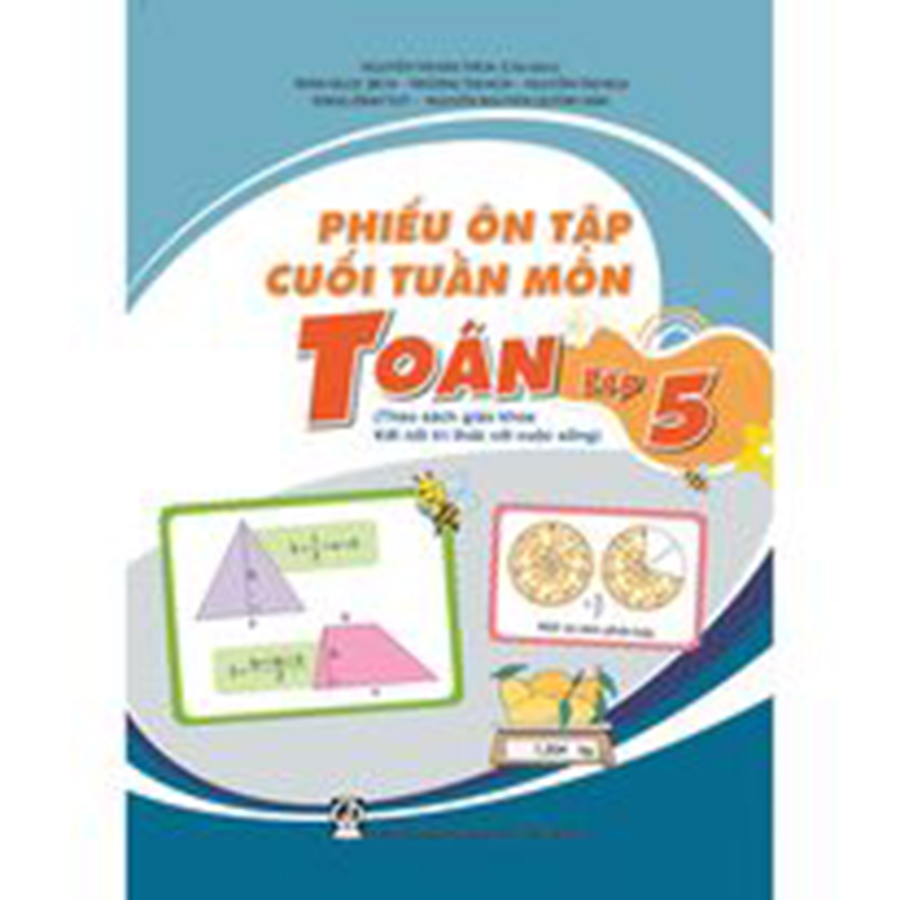 Phiếu Ôn Tập Cuối Tuần Môn Toán Lớp 5 (Chương Trình SGK Kết Nối)