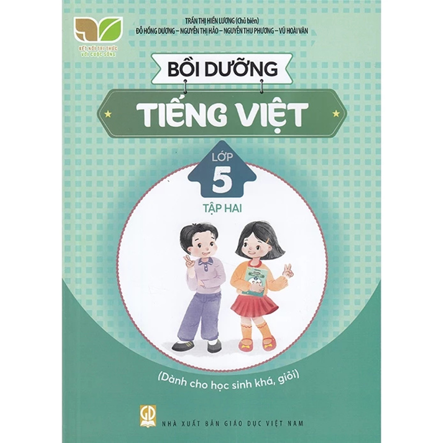 Bồi Dưỡng Tiếng Việt Lớp 5 Tập 2 (Kết Nối Tri Thức Với Cuộc Sống)
