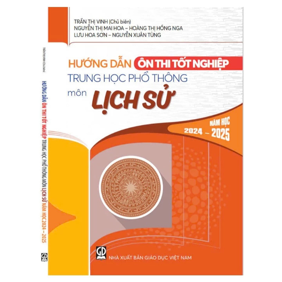 Hướng Dẫn Ôn Thi Tốt Nghiệp THPT Môn Lịch Sử Năm Học 2024-2025