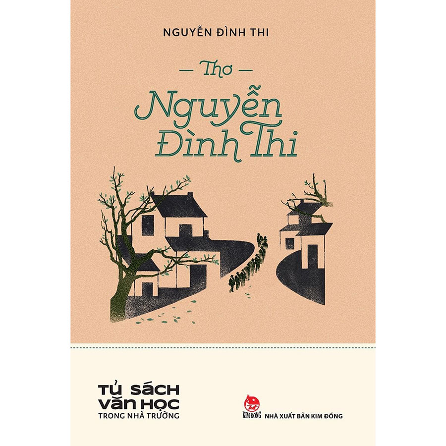 Tủ Sách Văn Học Trong Nhà Trường - Thơ Nguyễn Đình Thi