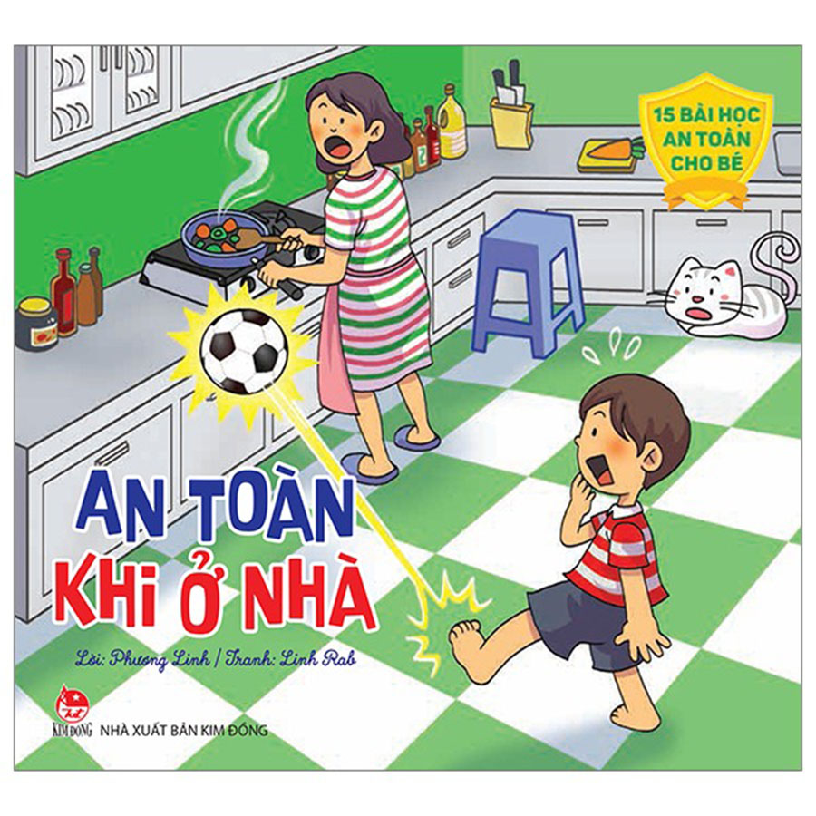 15 Bài Học An Toàn Cho Bé - An Toàn Khi Ở Nhà (Tái Bản)