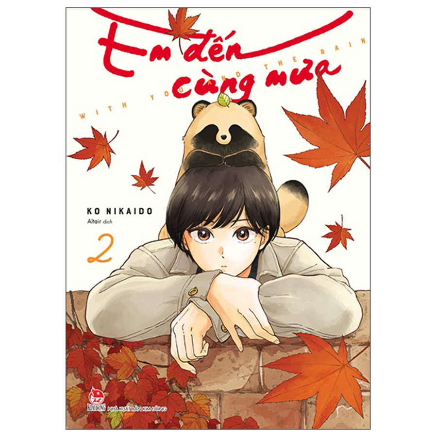 Em Đến Cùng Mưa - With You And The Rain Tập 2