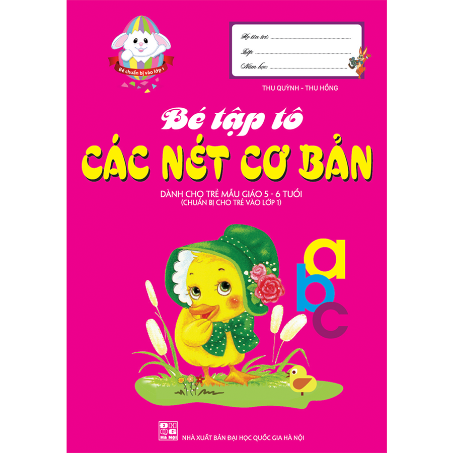 Bé Tập Tô Các Nét Cơ Bản - Dành Cho Trẻ Mẫu Giáo 5 - 6 Tuổi