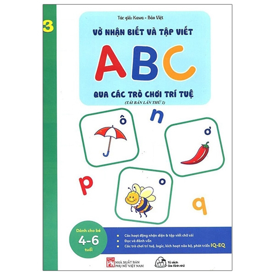 Vở Nhận Biết Và Tập Viết ABC Qua Các Trò Chơi Trí Tuệ Tập 3