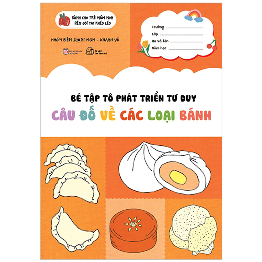 Bé Tập Tô Phát Triển Tư Duy - Câu Đố Về Các Loại Bánh