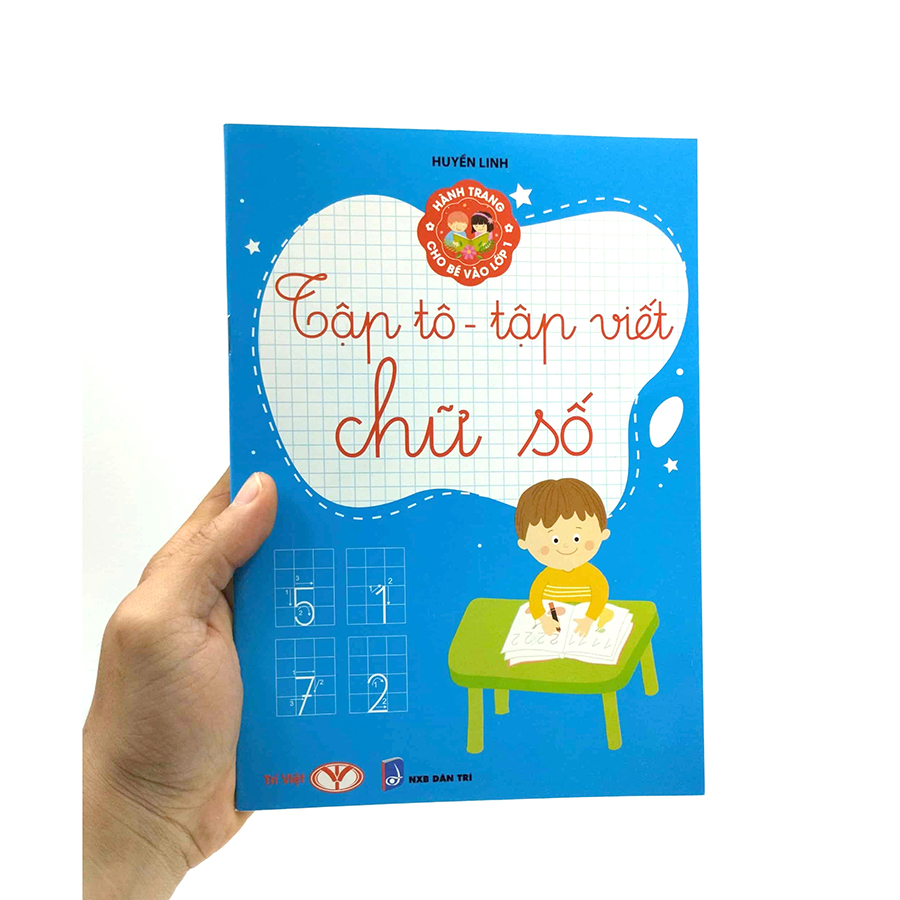 Hành Trang Cho Bé Vào Lớp 1 - Tập Tô Tập Viết Chữ Số
