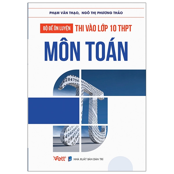 Bộ Đề Ôn Luyện Thi Vào Lớp 10 THPT Môn Toán