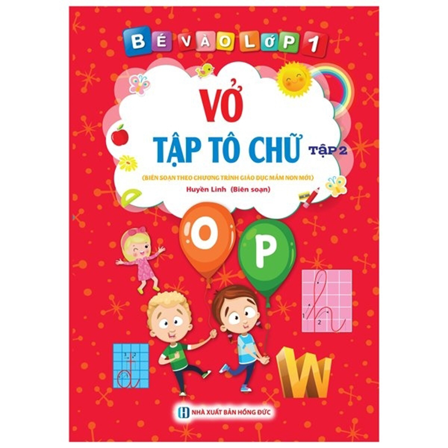 Bé Vào Lớp 1 - Vở Tập Tô Chữ Tập 2