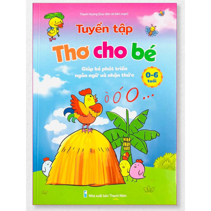 Tuyển Tập Thơ Cho Bé 0 - 6 Tuổi