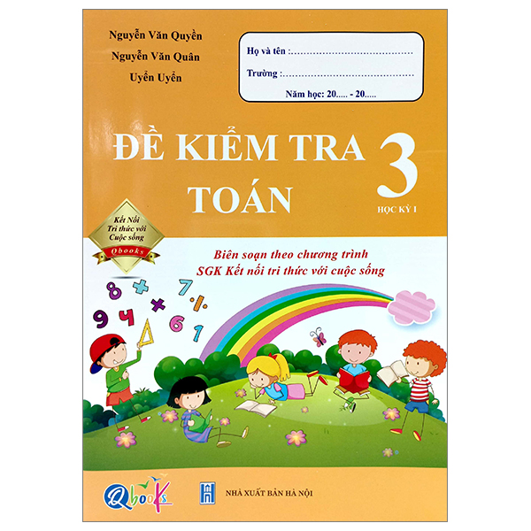 Đề Kiểm Tra Toán Lớp 3 Kì 1 (Kết Nối Tri Thức Với Cuộc Sống)
