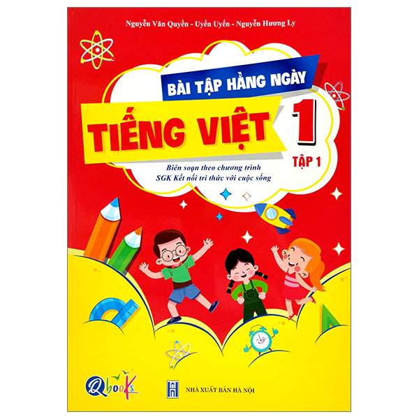 Bài Tập Hằng Ngày Tiếng Việt Lớp 1 Tập 1 (Chương Trình SGK Kết Nối Tri Thức Với Cuộc Sống)