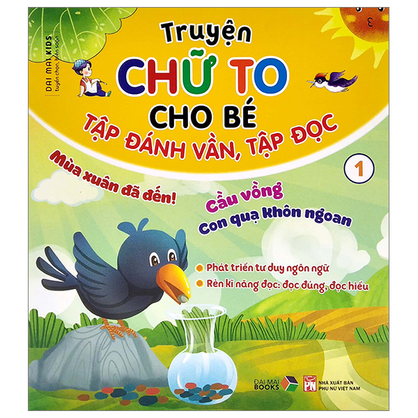 Truyện Chữ To Cho Bé Tập Đánh Vần Tập Đọc Tập 1