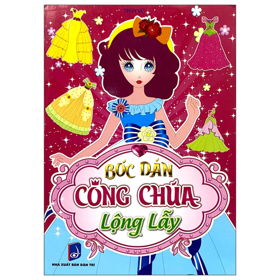Bóc Dán Công Chúa - Công Chúa Lộng Lẫy