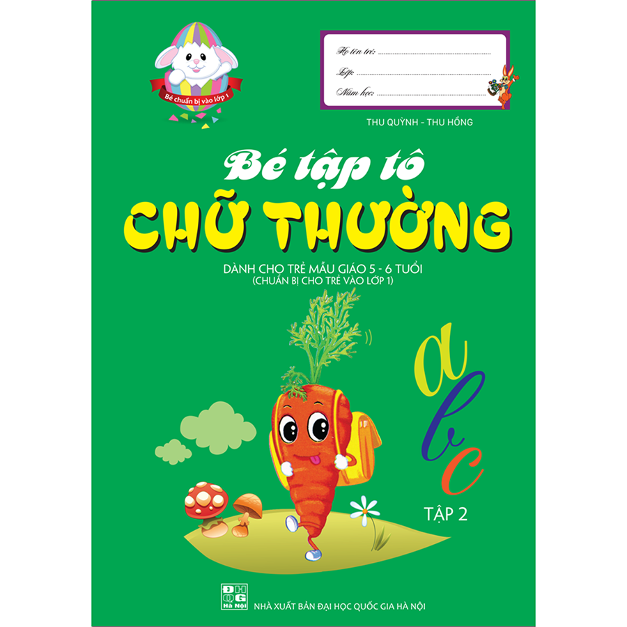 Bé Tập Tô Chữ Thường Tập 2 - Dành Cho Trẻ Mẫu Giáo 5 - 6 Tuổi