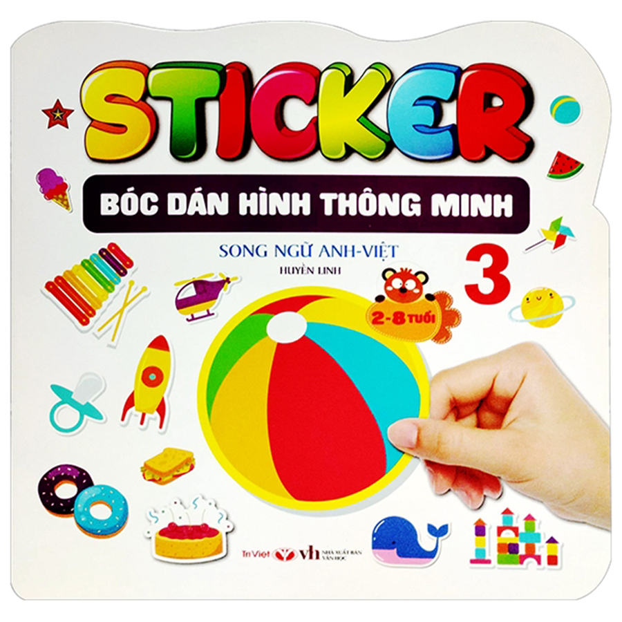 Sticker - Bóc Dán Hình Thông Minh Song Ngữ Anh-Việt Tập 3