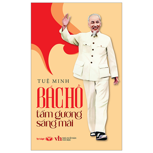 Bác Hồ Tấm Gương Sáng Mãi