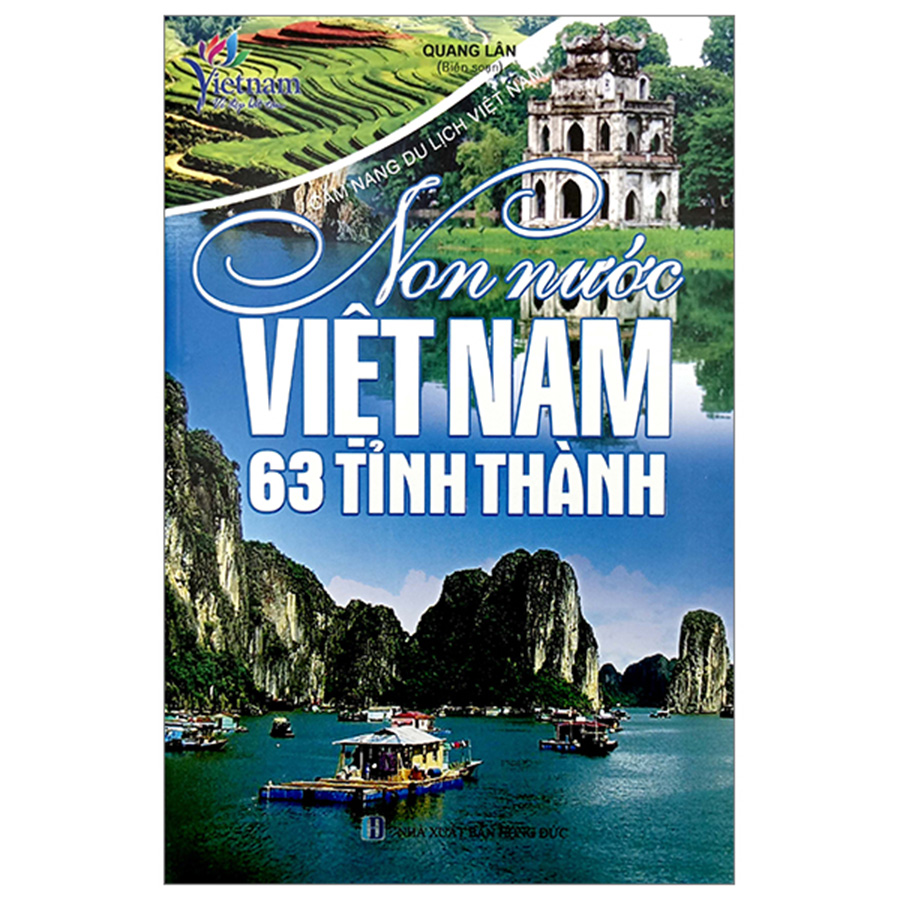 Cẩm Nang Du Lịch Việt Nam - Non Nước Việt Nam 63 Tỉnh Thành