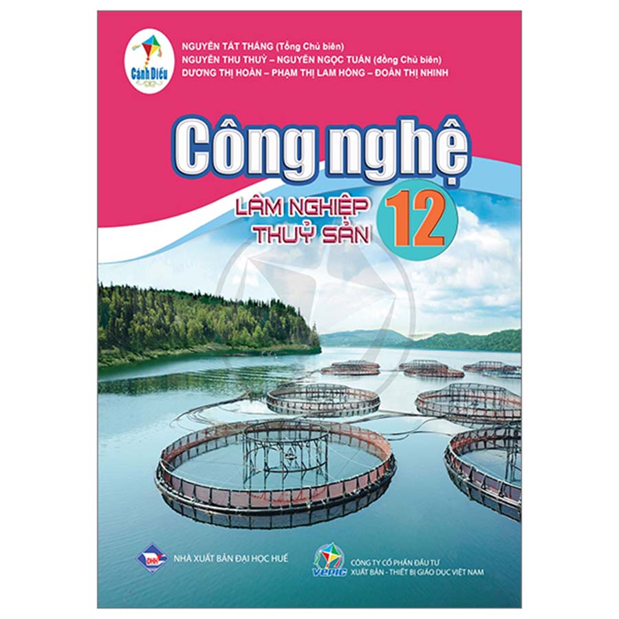 Công Nghệ Lớp 12 Lâm Nghiệp - Thủy Sản (Cánh Diều)