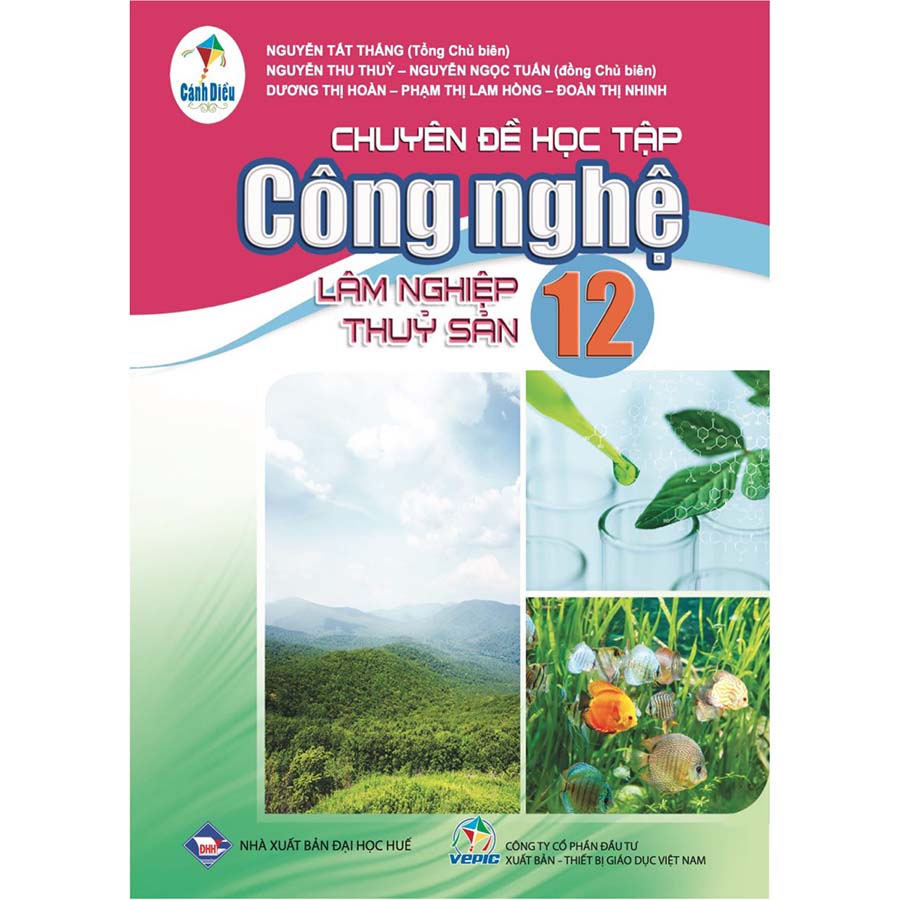 Chuyên Đề Học Tập Công Nghệ Lớp 12 - Lâm Nghiệp Thủy Sản (Cánh Diều)
