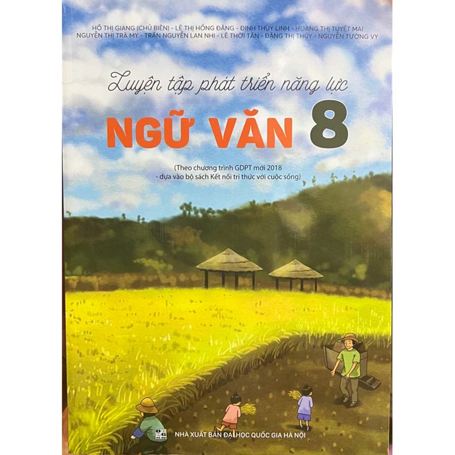 Luyện Tập Phát Triển Năng Lực Môn Ngữ Văn Lớp 8 (Chương Trình GDPT Mới - Bộ Kết Nối)