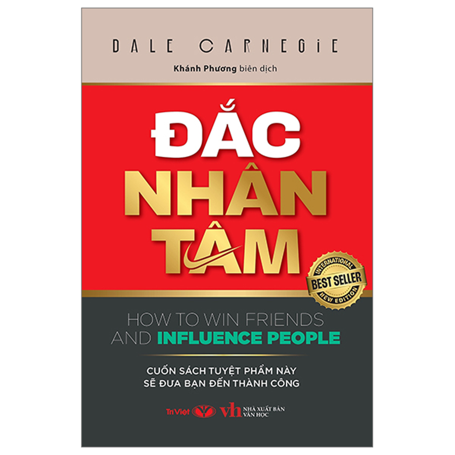 Đắc Nhân Tâm - How To Win Friends And Influence People