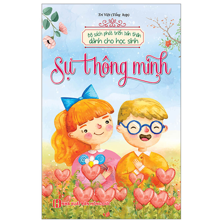 Bộ Sách Phát Triển Bản Thân Dành Cho Học Sinh - Sự Thông Minh
