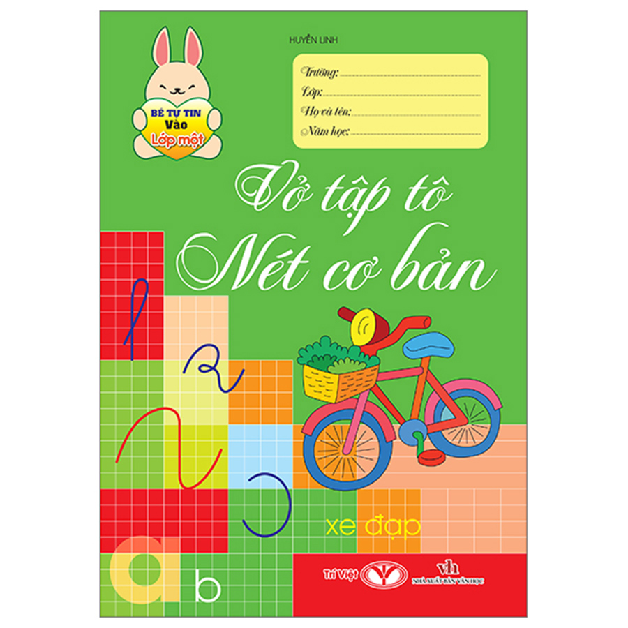 Bé Tự Tin Vào Lớp 1- Vở Tập Tô Nét Cơ Bản